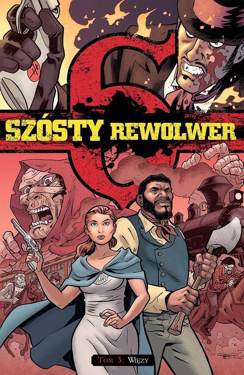 Szósty rewolwer 3 Więzy
