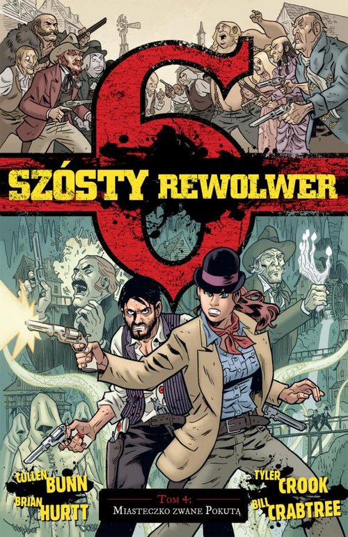 Szósty rewolwer 4 Miasteczko zwane pokutą