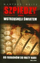 Szpiedzy, którzy wstrząsnęli światem