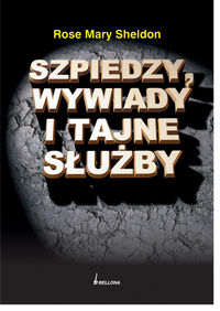 Szpiedzy, wywiady i tajne służby