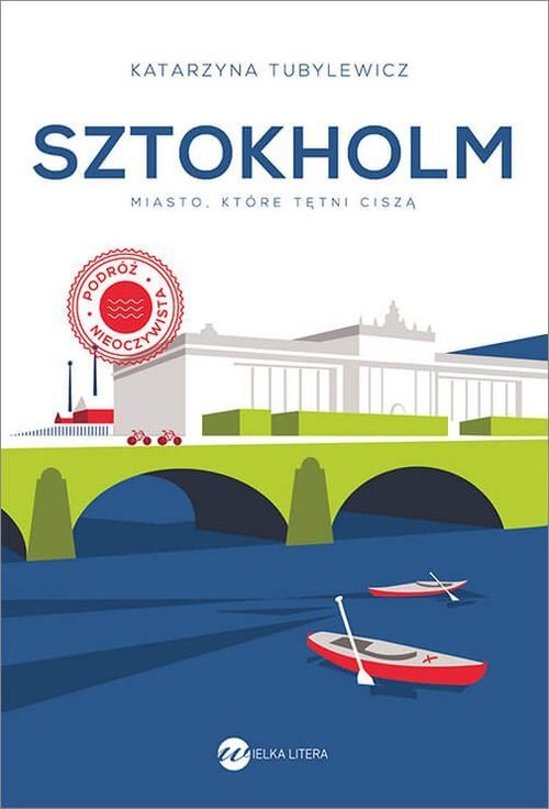 Sztokholm Miasto, które tętni ciszą