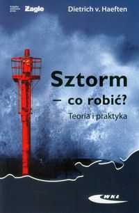 Sztorm co robić? Teoria i praktyka