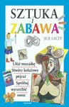 SZTUKA I ZABAWA
