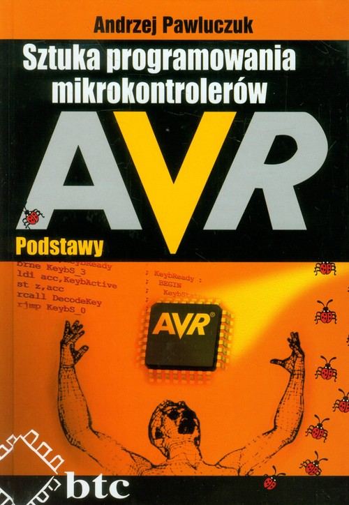 Sztuka programowania mikrokontrolerów AVR