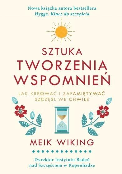 Sztuka tworzenia wspomnień