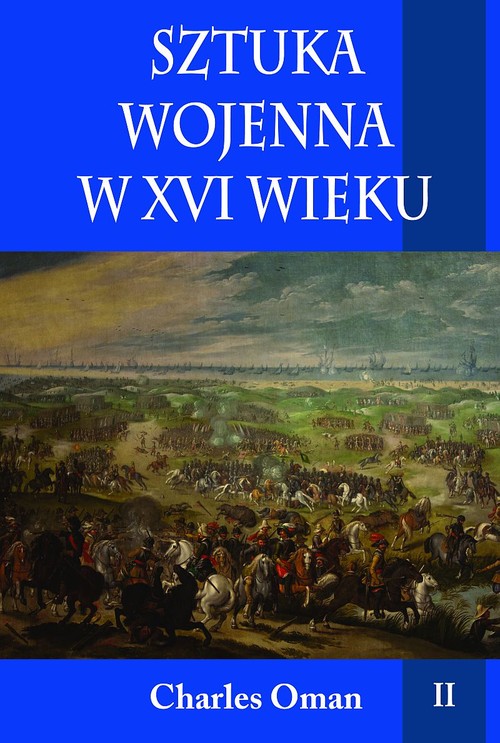 Sztuka wojenna w średniowieczu Tom 2