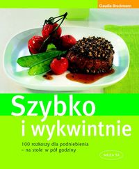 Szybko i wykwintnie