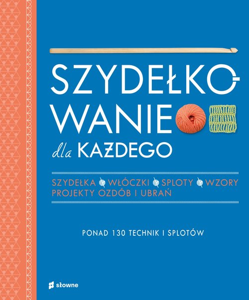 Szydełkowanie dla każdego