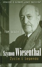 Szymon Wiesenthal Życie i legenda