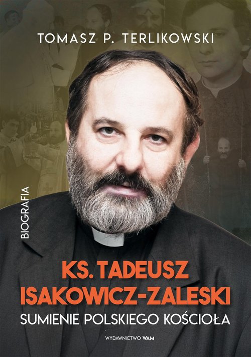 Tadeusz Isakowicz-Zaleski Biografia