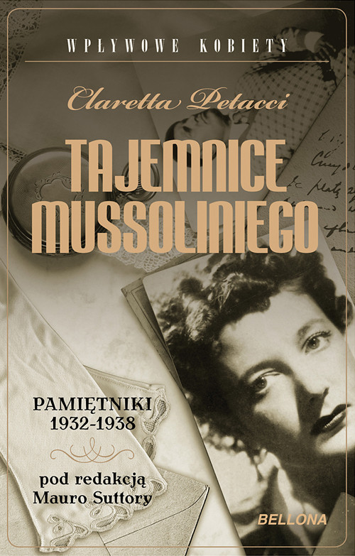 Tajemnice Mussoliniego. Pamiętniki 1932-1938