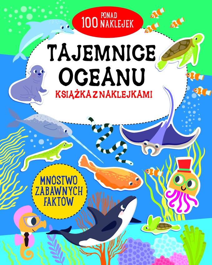 Tajemnice oceanów - książka z naklejkami