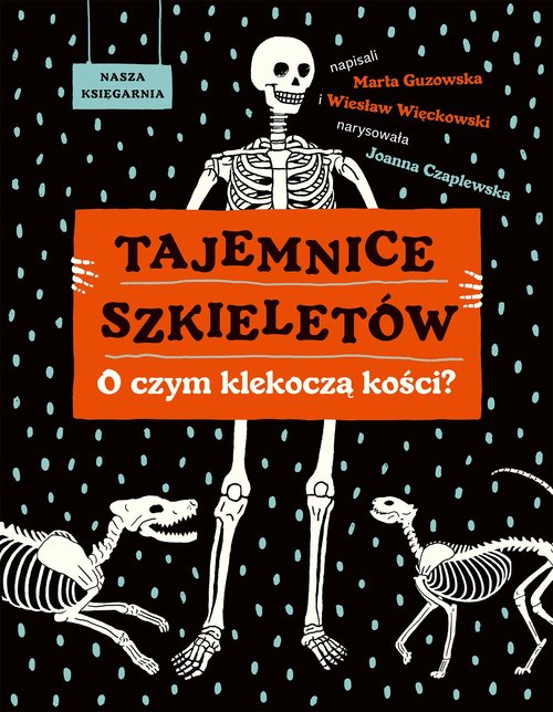 Tajemnice szkieletów.