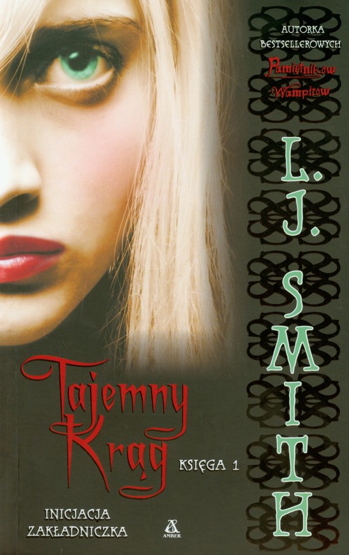 Tajemny krąg Księga 1 Inicjacja Zakładniczka