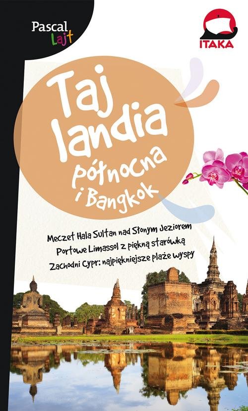 Tajlandia północna i Bangkok Pascal Lajt