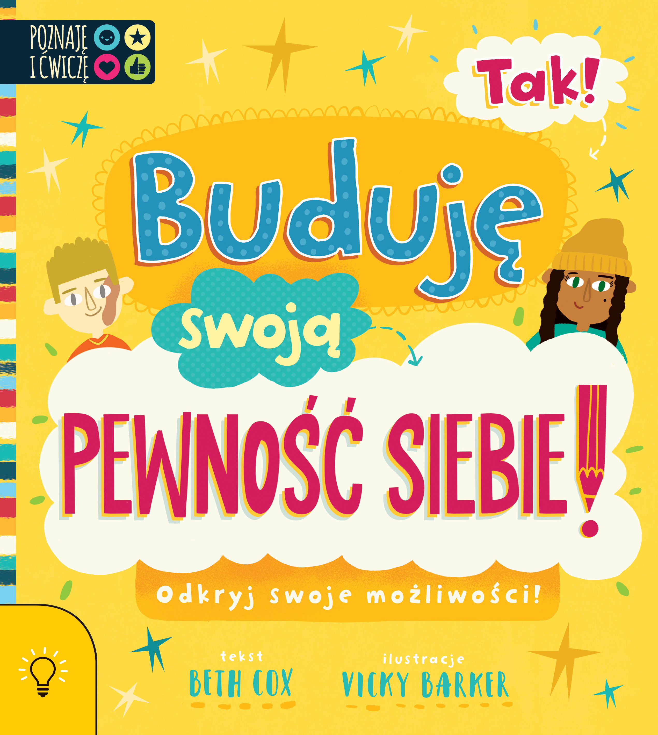 TAK! Buduję swoją Pewność Siebie!