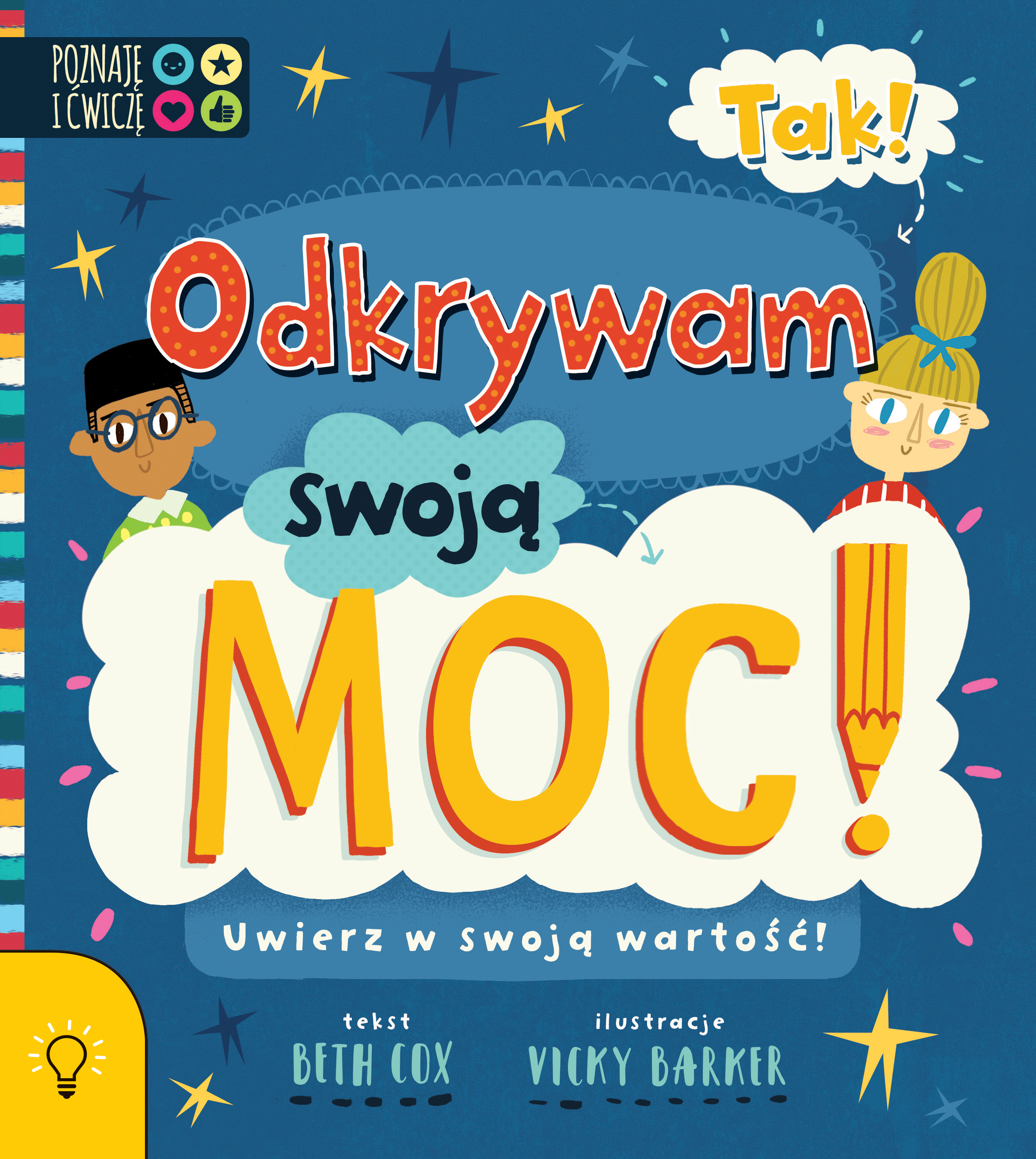 TAK! Odkrywam swoją Moc!