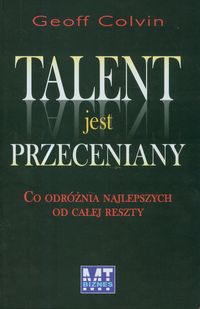 Talent jest przeceniany