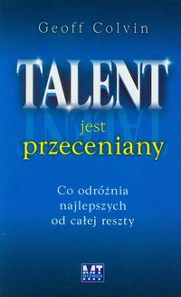 Talent jest przeceniany