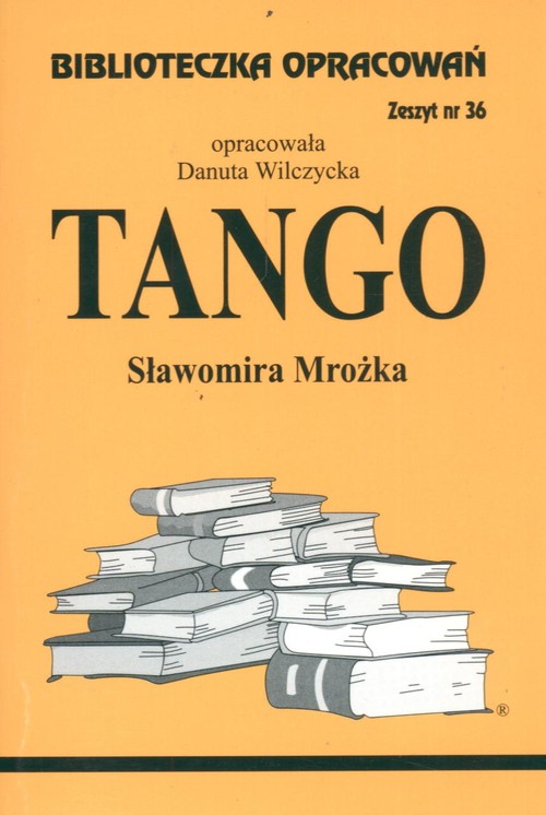 Tango Sławomira Mrożka - zeszyt 36