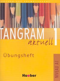 Tangram Aktuell 1 Übungsheft
