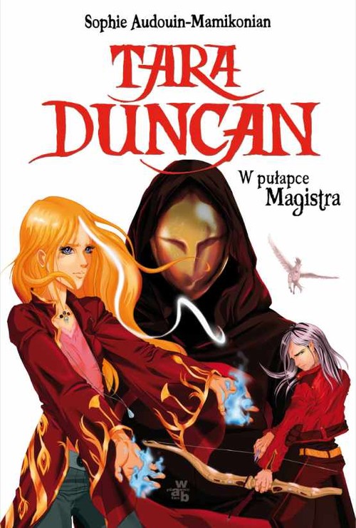 Tara Duncan. W pułapce Magistra