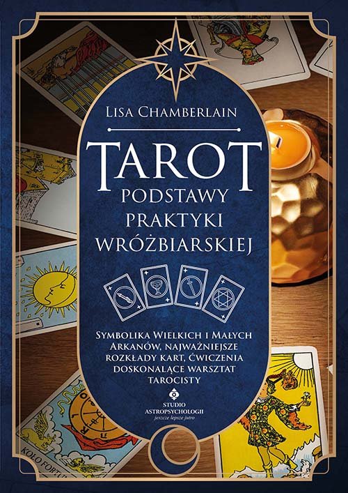 Tarot podstawy praktyki wróżbiarskiej
