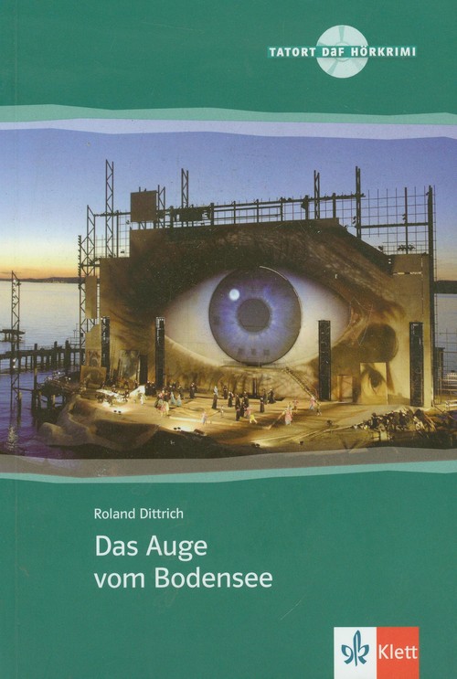 Tatort DaF - Das Auge vom Bodensee