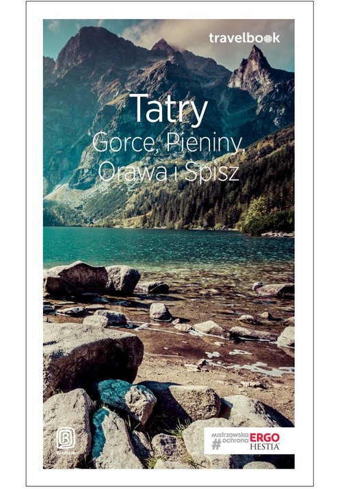 Tatry, Gorce, Pieniny, Orawa i Spisz. Travelbook