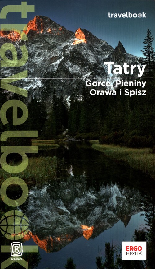 Tatry Gorce, Pieniny, Orawa i Spisz Travelbook