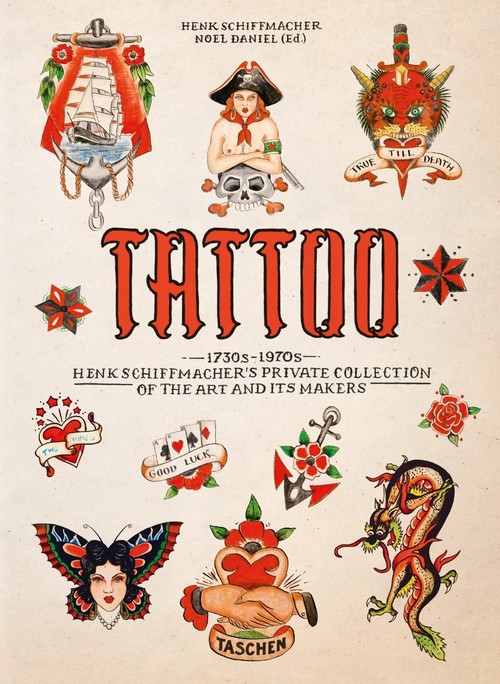 TATTOO. 1730s-1970s. Henk Schiffmacher's Private Collection. 40th Ed.