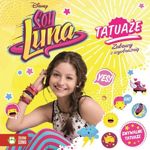 Tatuaże Zabawy z wyobraźnią Soy Luna