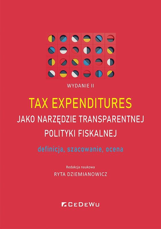 Tax expenditures jako narzędzie transparentnej polityki fiskalnej