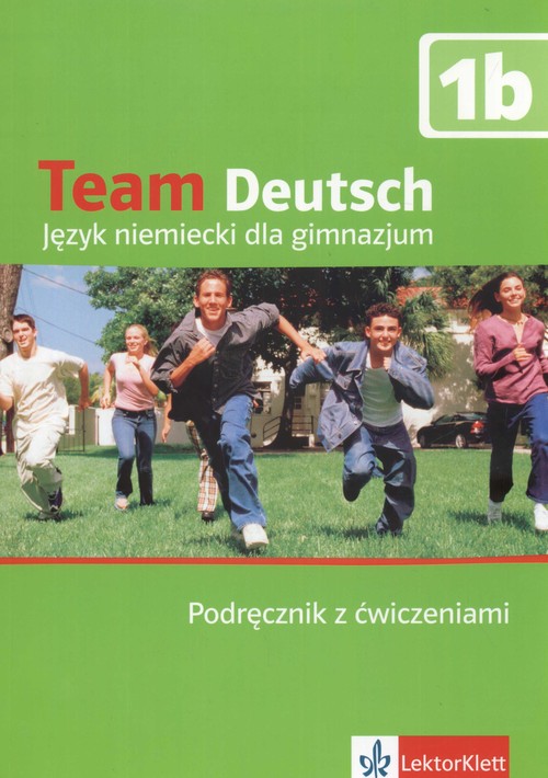Team Deutsch 1B Podręcznik z ćwiczeniami + CD
