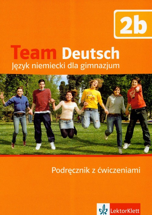 Team Deutsch 2B - podręcznik z ćwiczeniami i CD-ROM-em - wydanie semestralne