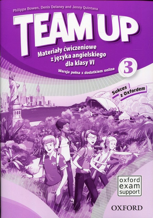 Team Up 3 Materiały ćwiczeniowe z języka angielskiego dla klasy 6