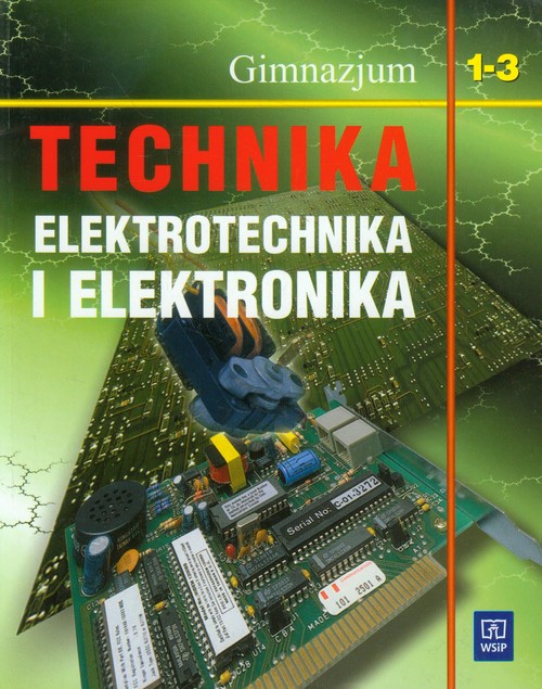 Technika 1-3 Elektrotechnika i elektronika