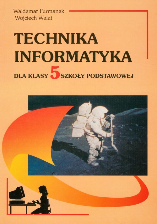 Technika, informatyka. Klasa 5. Podręcznik - szkoła podstawowa