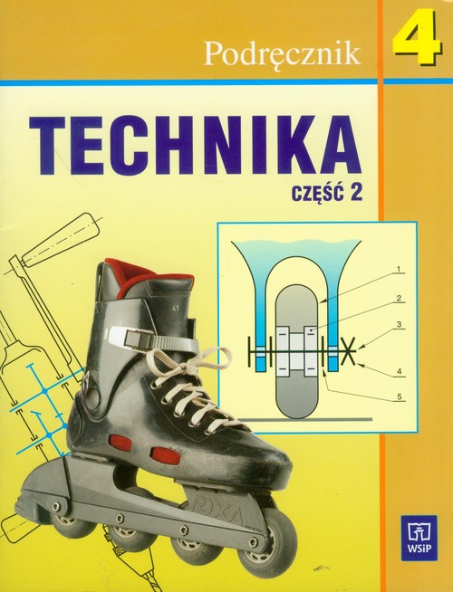 Technika - podręcznik, część 2, klasa 4, szkoła podstawowa