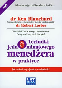 Techniki Jednominutowego Menedżera w praktyce. Książka audio na CD (format MP3)