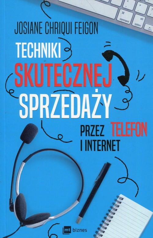 Techniki skutecznej sprzedaży przez telefon i internet
