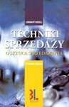 TECHNIKI SPRZEDAŻY O SZTUCE SPRZEDAWANIA