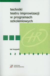 Techniki teatru improwizacji w programach szkoleniowych