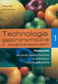 Technologia gastronomiczna z towaroznawstwem 1
