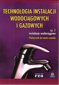 Technologia instalacji wodociągowych i gazowych cz.1