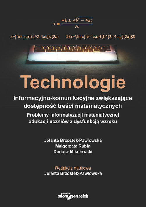 Technologie informacyjno-komunikacyjne zwiększające dostępność treści matematycznych