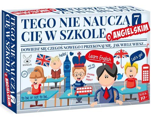 Tego nie nauczą Cię w szkole 7 o Angielskim