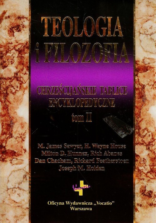 Teologia i filozofia. Chrześcijańskie tablice encyklopedyczne, tom 2