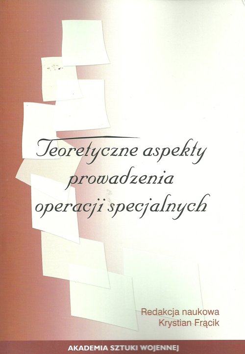 Teoretyczne aspekty prowadzenia operacji specjalnych