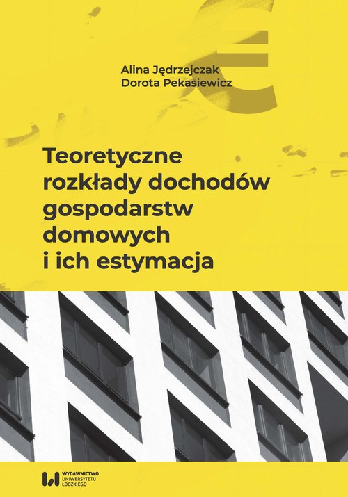 Teoretyczne rozkłady dochodów gospodarstw domowych i ich estymacja